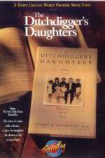 Watch The Ditchdigger's Daughters 1channel