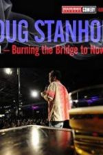 Watch Doug Stanhope: Oslo - Burning the Bridge to Nowhere 1channel