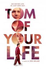 Watch Tom of Your Life 1channel