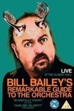 Watch Bill Bailey's Remarkable Guide to the Orchestra 1channel