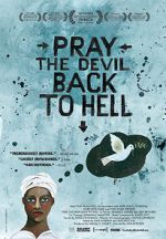Watch Pray the Devil Back to Hell 1channel