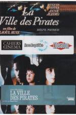 Watch City of Pirates (La ville des pirates) 1channel