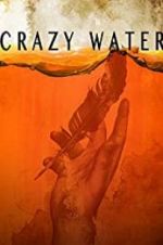 Watch Crazywater 1channel