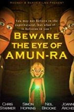 Watch Beware the Eye of Amun-Ra 1channel