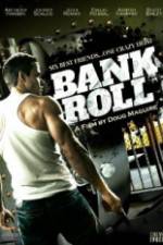 Watch Bank Roll 1channel