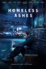 Watch Homeless Ashes 1channel