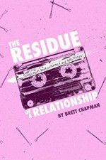 Watch The Residue of a Relationship 1channel