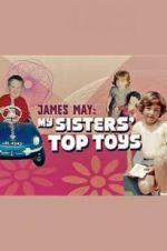 Watch James May: My Sisters\' Top Toys 1channel
