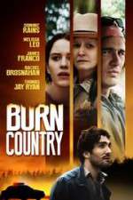 Watch Burn Country 1channel