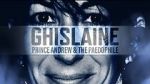 Watch Ghislaine, Prince Andrew and the Paedophile (TV Special 2022) 1channel