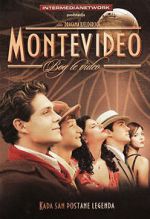 Watch Montevideo: Puterea unui vis 1channel