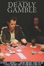 Watch Deadly Gamble 1channel