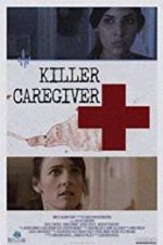 Watch Killer Caregiver 1channel
