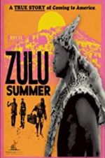 Watch Zulu Summer 1channel