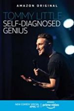 Watch Tommy Little: Self-Diagnosed Genius 1channel