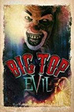 Watch Big Top Evil 1channel