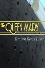 Watch The Queen Mary: Greatest Ocean Liner 1channel