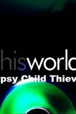Watch Gypsy Child Thieves 1channel