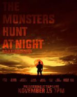 Watch The Monsters Hunt at Night 1channel