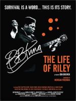 Watch B.B. King: The Life of Riley 1channel