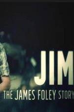 Watch Jim: The James Foley Story 1channel