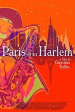 Watch Paris is in Harlem 1channel