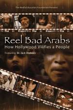 Watch Reel Bad Arabs How Hollywood Vilifies a People 1channel