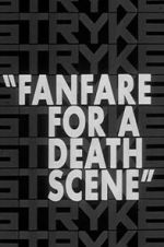 Watch Fanfare for a Death Scene 1channel