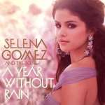 Watch Selena Gomez & the Scene: A Year Without Rain 1channel