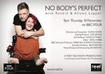 Watch No Body\'s Perfect with Rankin and Alison Lapper 1channel