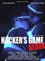 Watch Hacker\'s Game redux 1channel