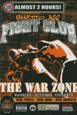 Watch Ghetto Ass Fight Club The War Zone 1channel