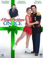 Watch A Royal Christmas on Ice 1channel