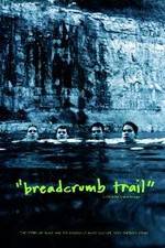 Watch Breadcrumb Trail 1channel