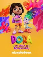 Watch Dora: Say Hola to Adventure! (TV Special 2023) 1channel