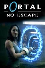 Watch Portal: No Escape 1channel