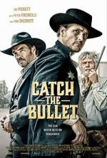 Watch Catch the Bullet 1channel