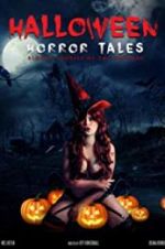 Watch Halloween Horror Tales 1channel