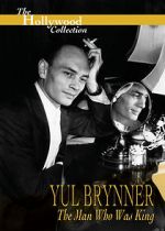 Watch Yul Brynner: The Man Who Was King 1channel