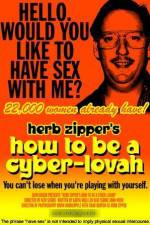 Watch How to Be a Cyber-Lovah 1channel