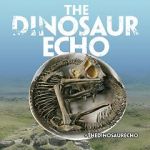 Watch The Dinosaur Echo 1channel