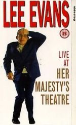 Watch Lee Evans: Live at Her Majesty\'s 1channel