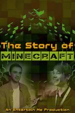 Watch The Story of Minecraft 1channel
