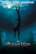 Watch IMAX - Ocean Men Extreme Dive 1channel