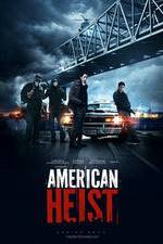 Watch American Heist 1channel