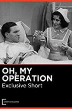 Watch Oh, My Operation 1channel