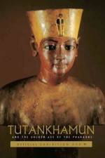 Watch Tutankhamun and the Golden Age of the Pharaohs 1channel