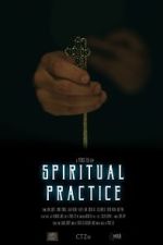 Watch Spiritual Practice (Short 2020) 1channel