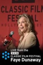 Watch Faye Dunaway: Live from the TCM Classic Film Festival 1channel