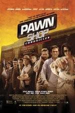 Watch Pawn Shop Chronicles 1channel